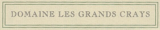 Domaine Les Grands Crays